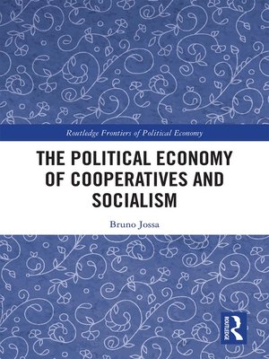 cover image of The Political Economy of Cooperatives and Socialism